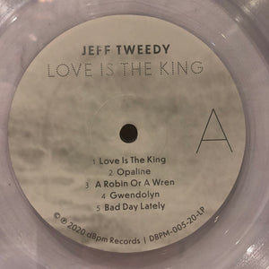 Jeff Tweedy ‎– Love Is The King