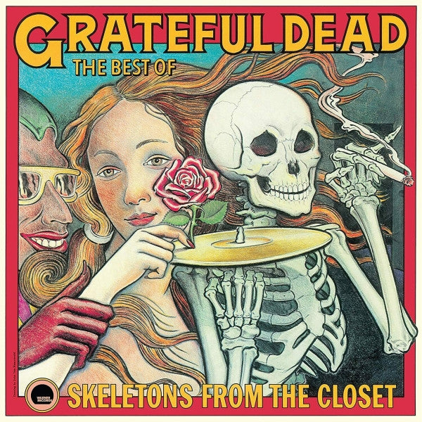 Grateful Dead – The Best Of Skeletons From The Closet - Woodbury Music Shop