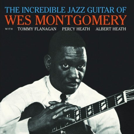 Wes Montgomery - The Incredible Jazz Guitarist