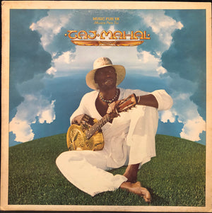 Taj Mahal - Music Fuh  Ya'